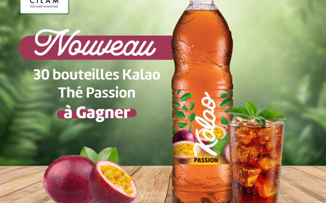 Nouveau Kalao ThÉ Passion : tentez de gagner 30 bouteilles !